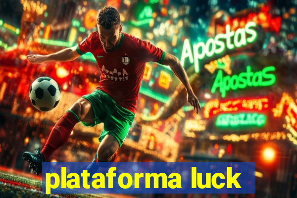 plataforma luck